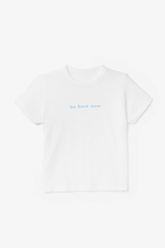 Pre-Order Be Here Now Baby Tee-1